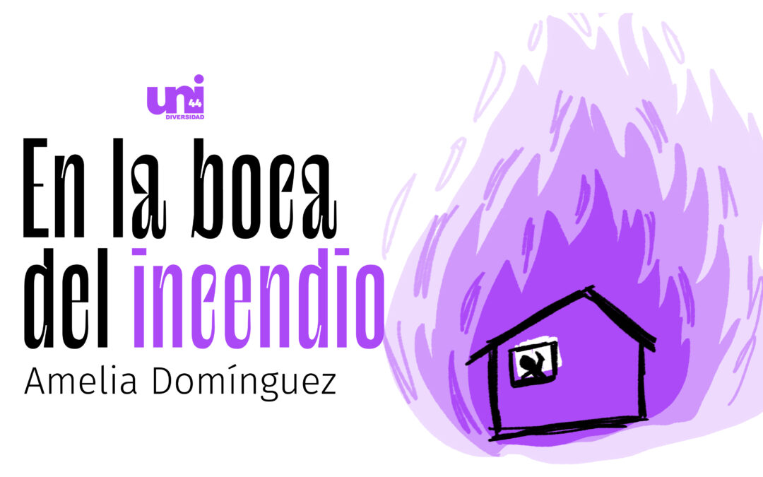 En la boca del incendio